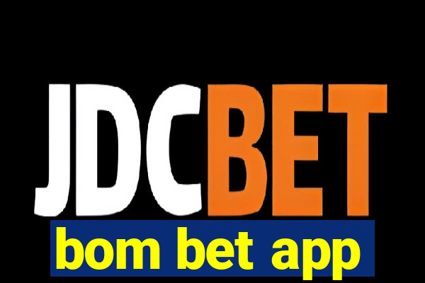 bom bet app